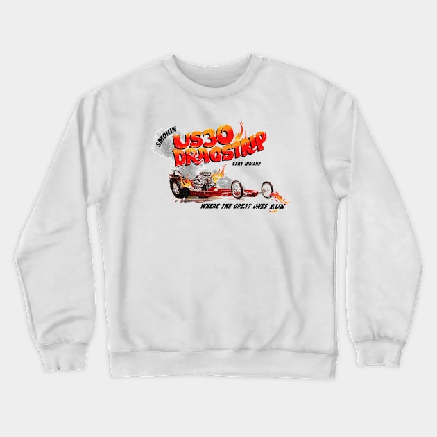 US 30 Dragstrip 70s Crewneck Sweatshirt by retrorockit